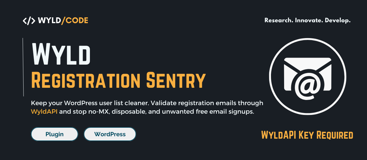 Wyld Registration Sentry — validate WordPress registration emails through WyldAPI